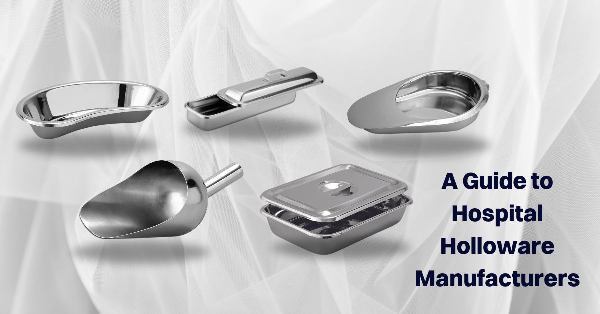 Equipping Healthcare: A Guide to Hospital Holloware Manufacturers Equipping Healthcare: A Guide to Hospital Holloware Manufacturers