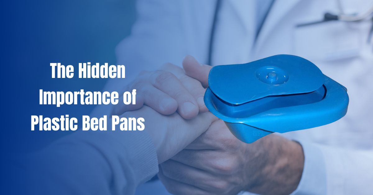 The Hidden Importance of Plastic Bed Pans More Than Just a Necessity The Hidden Importance of Plastic Bed Pans More Than Just a Necessity