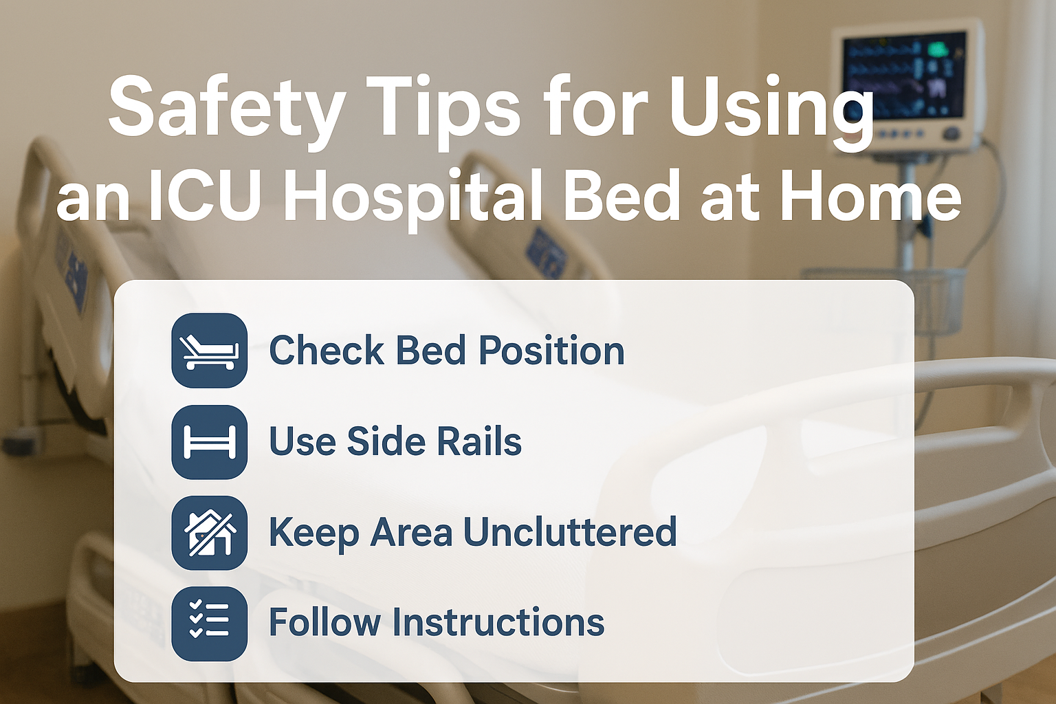 Safety Tips for Using an ICU Hospital Bed at Home