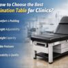 Best Examination Table for Clinics